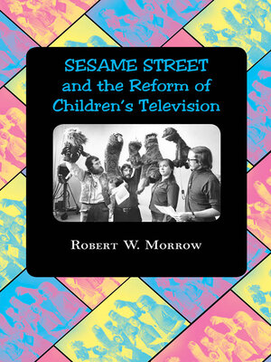 cover image of "Sesame Street" and the Reform of Children's Television